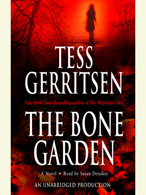 Title details for The Bone Garden by Tess Gerritsen - Available